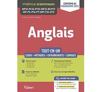 Anglais MPSI - PCSI - PTSI - MP2I - BCPST - MP - PC - PSI - PT - MPI - TSI - ATS - Tout-en-un: Conforme à la réforme 2021