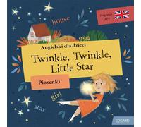 Anglais pour enfants Chansons Twinkle Twinkle Little Star - Collected Works (Fremdsprachen auf Englisch)