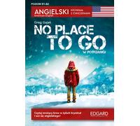 Anglais Scène de crime avec exercices No Place to Go / Trapped