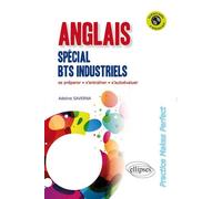 Anglais. Spécial BTS Industriels. 'Practice Makes Perfect'. [Avec fichiers audio] - Adeline Saverna - Ellipses - broché - Scolaire / Universitaire