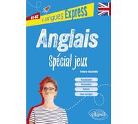 Anglais Spécial jeux: B1-B2