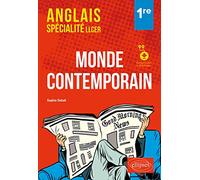 Anglais spécialité LLCER 1re: Monde contemporain. Avec fichiers audio à télécharger