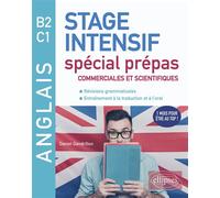 Anglais - Stage intensif spécial prépas commerciales et scientifiques B2-C1 Révisions grammaticales, Entraînement à la traduction et à l'oral - Daniel Gandrillon - Ellipses - broché - Méthode de langu