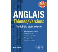 Anglais Thèmes/Versions B2-C1: Traduire la presse écrite