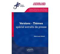 Anglais. Thèmes, Versions. Entraînement. Spécial extraits de presse - Alain-Louis Robert - Ellipses - broché - Méthode de langue