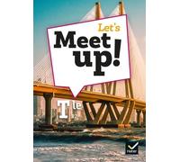 Anglais Tle B2 Let's Meet Up!