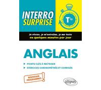 Anglais Tle: Points clés à maîtriser, exercices chronométrés et corrigés