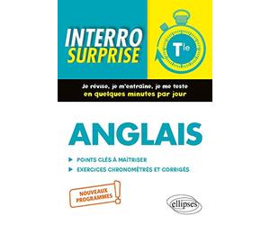 Anglais Tle: Points clés à maîtriser, exercices chronométrés et corrigés