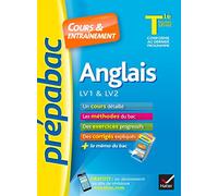 Anglais Tle toutes séries, LV1 & LV2 - Prépabac Cours & entraînement: cours, méthodes et exercices de type bac (terminale)