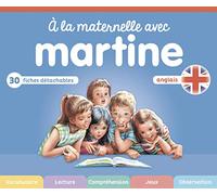 Anglais tout maternelle (À la maternelle avec Martine) (French Edition)