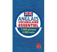 Anglais vocabulaire essentiel 5000 mots/ 3000 phrases et locutions - Anne-Marie Pateau - Lgf - Poche - Dictionnaire et encyclopédie