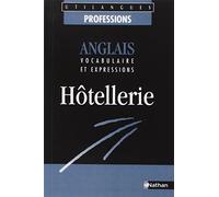 Anglais, vocabulaire et expressions : hôtellerie