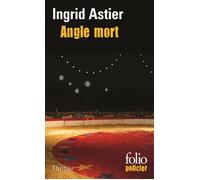 Ingrid Astier – Angle mort – Roman – Poche