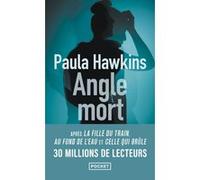 Angle mort Paula Hawkins (Auteur), Corinne Daniellot (Traduction)