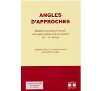 Angles d'approches histoire economique et sociale de l'espac e wallon et de ses marges (xve - xxe si FILLIEUX / HONNORE / (Auteur)