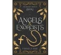 Angles & Exorcists: The Rosary's Rejects Book I