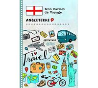 Angleterre Carnet de Voyage: Journal de bord avec guide pour enfants. Livre de suivis des enregistrements pour l'écriture, dessiner, faire part de la gratitude. Souvenirs d'activités vacances