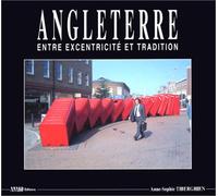 Angleterre, entre excentricité et tradition