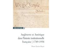Angleterre et Amérique dans l'histoire institutionnelle française