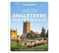 Angleterre et pays de Galles - Les meilleures expériences 1ed - Lonely Planet - Lonely Planet - broché - Guide
