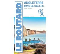 Angleterre, Pays De Galles - Sans Londres - Guide Du Routard 2025-2026