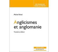 ANGLICISMES ET ANGLOMANIE