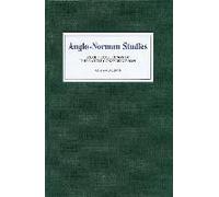 Anglo-Norman Studies 32