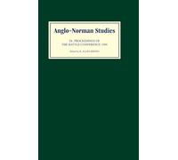 Anglo-Norman Studies IX: Proceedings of the Battle Conference, 1986