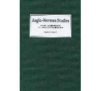 Anglo-Norman Studies Xxxiii