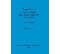 Anglo-Saxon Garnet Inlaid Disc and Composite Brooches part i