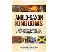 Anglo-Saxon Kingdoms