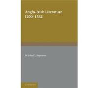 AngloIrish Literature - St John D. Seymour - Cambridge University Press - Livre en Anglais - Paperback St John D. SeymourSt John D. Seymour (Auteur)