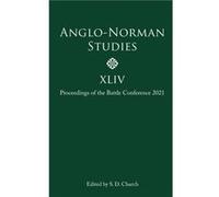AngloNorman Studies XLIV AngloNorman Studies XLIV (Auteur)
