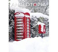 Anglotopia Magazine - Issue #8 - The Anglophile Magazine - Christmas In England, Birmingham, Cadbury, World War Ii, Boxing Day, Penguin Books, British Christmas Films, Hovis, Lady Jane Grey And More!