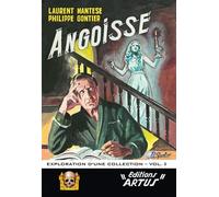 Angoisse: Exploration d'une collection Volume 3