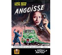 Angoisse, exploration d'une collection - Volume 4