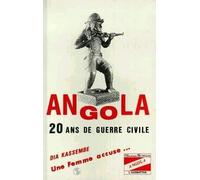 Angola, 20 Ans De Guerre Civile - Une Femme Accuse