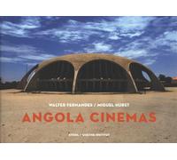 Angola Cinemas: Uma ficcao da liberdade / A Fiction of Freedom