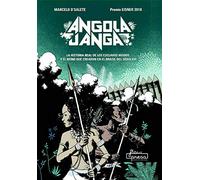 Angola Janga: La historia real de los esclavos huidos y el reino que crearon en el Brasil del siglo XVI