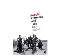 Angola: Promises And Lies
