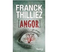 Angor Franck Thilliez (Auteur)