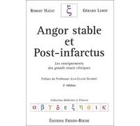 Angor Stable Et Post-Infarctus - Les Enseignements Des Grands Essais Cliniques