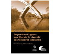 Angoulême-Cognac : Appréhender La Diversité Des Territoires Industriels
