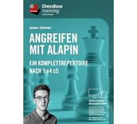 Angreifen mit Alapin: Ein Komplettrepertoire nach 1. e4 c5