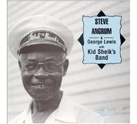Steve Angrum/George Lewis - with Kid Sheik's Band