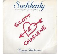 ANGRY ANDERSON Suddenly (The Wedding Theme From Neighbours) 7" 45
