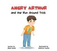 Angry Arthur And The Run Around Trick