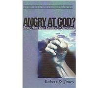 Angry at God?, Resources for Changing Lives Robert D. Jones (Auteur)