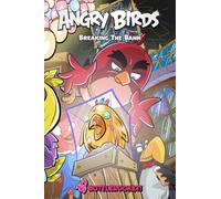 Angry Birds: Breaking the Bank (Volume 2)