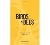 Angry Birds & Killer Bees: Talking to Your Kids about Sex - [Version Originale] Todd Bowman (Auteur)